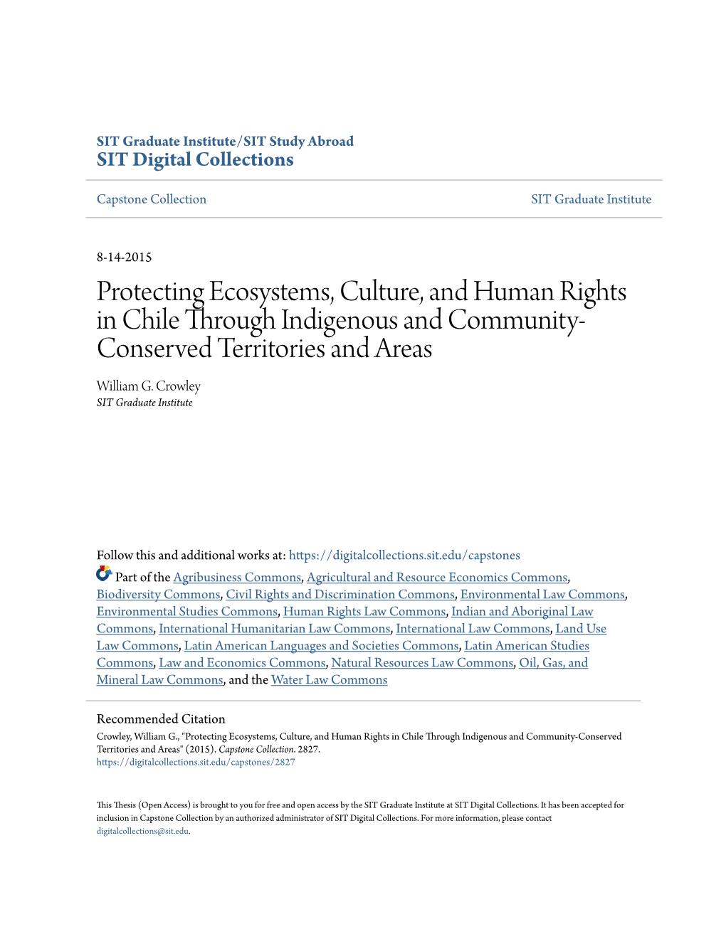 Protecting Ecosystems, Culture, and Human Rights in Chile Through Indigenous and Community- Conserved Territories and Areas William G