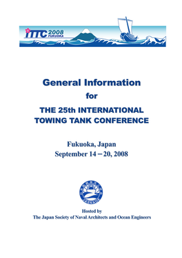 The General Information for the 25Th ITTC