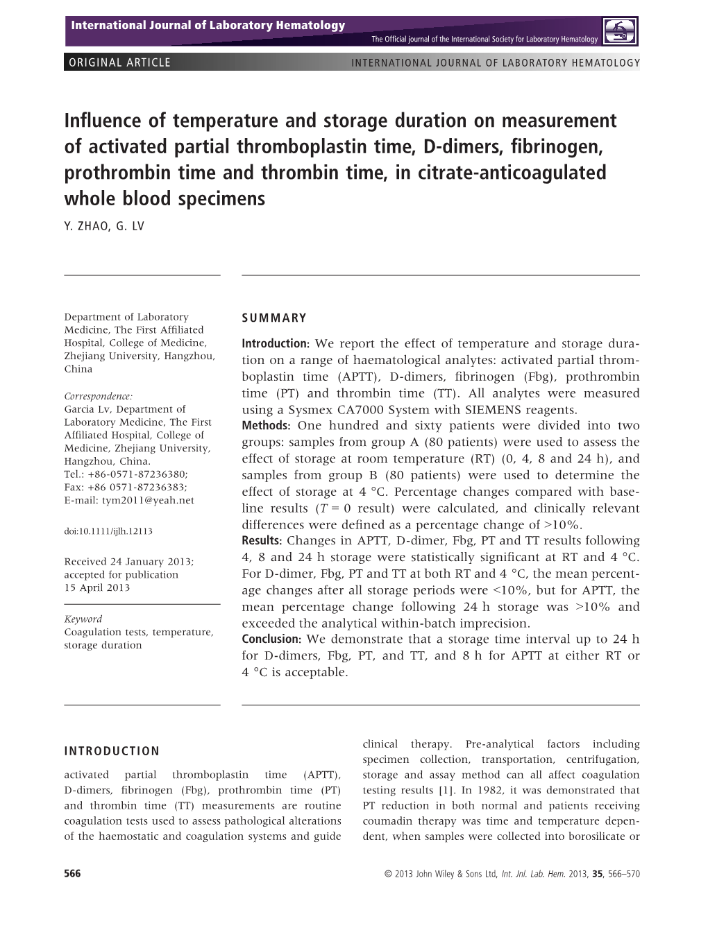 Influence of Temperature and Storage Duration on Measurement of Activated Partial Thromboplastin Time, Ddimers, Fibrinogen, Prot