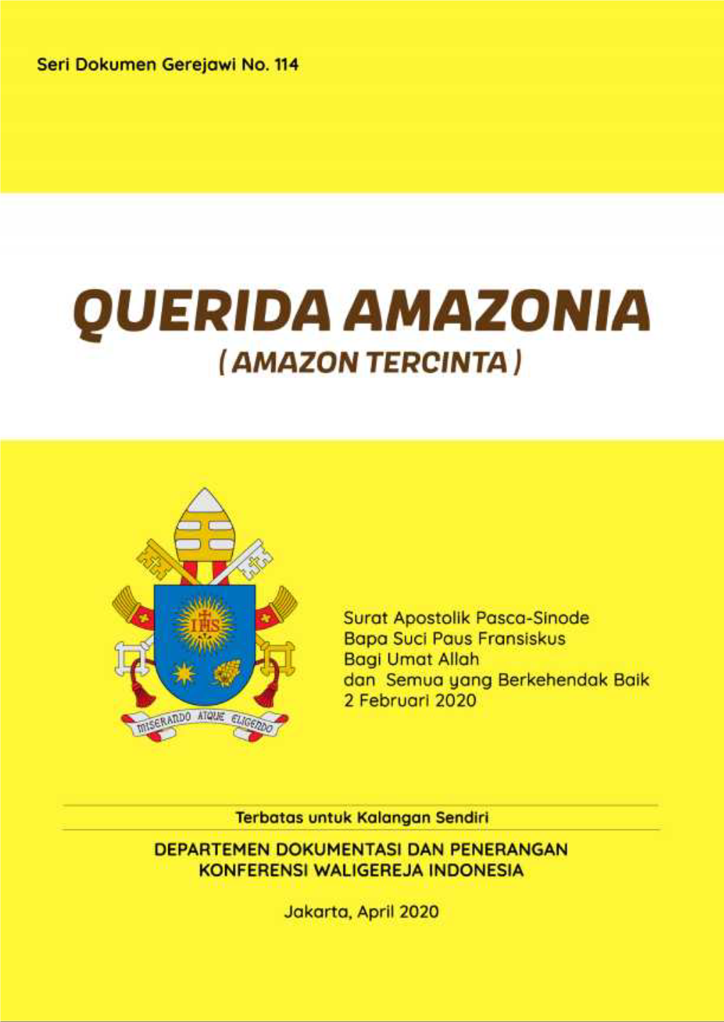Seri Dokumen Gerejawi No 114–QUERIDA AMAZONIA