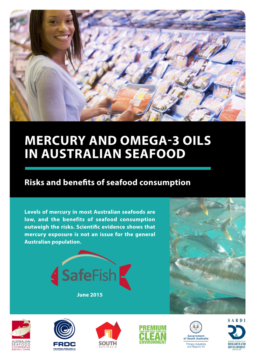 Mercury and Omega-3 Oils in Australian Seafood