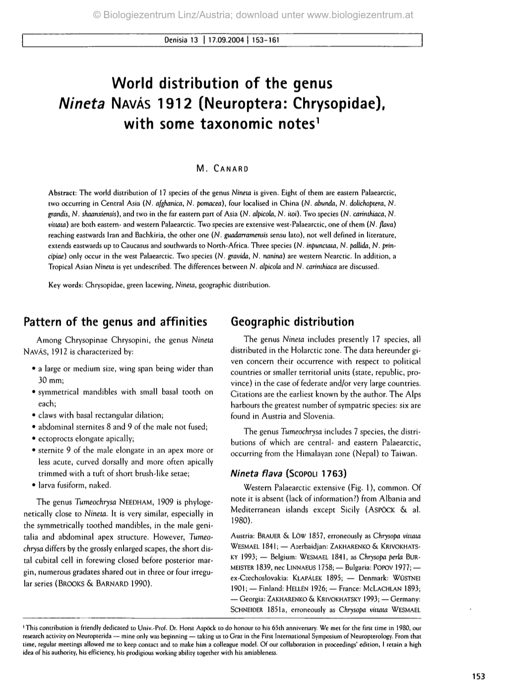 World Distribution of the Genus Nineta NAVÄS 1912 (Neuroptera: Chrysopidae), with Some Taxonomic Notes1