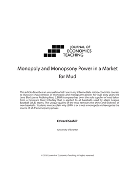 Monopoly and Monopsony Power in a Market for Mud