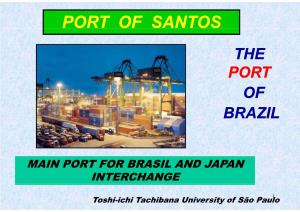 Santos: Main Port for Brazil and Japan Interchange