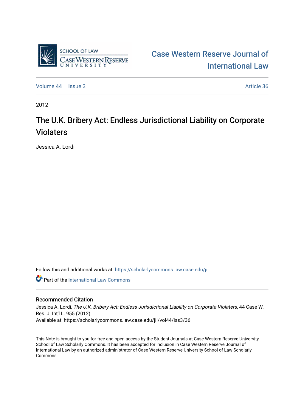 The U.K. Bribery Act: Endless Jurisdictional Liability on Corporate Violaters