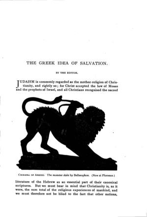 The Greek Idea of Salvation. with Numerous Illustrations from Ancient