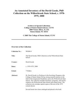 Annotated Inventory of the David Goode, Phd Collection on the Willowbrook State School, C