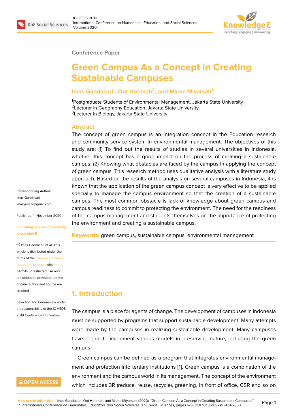 Green Campus As a Concept in Creating Sustainable Campuses Imas Gandasari1, Oot Hotimah2, and Mieke Miyarsah3