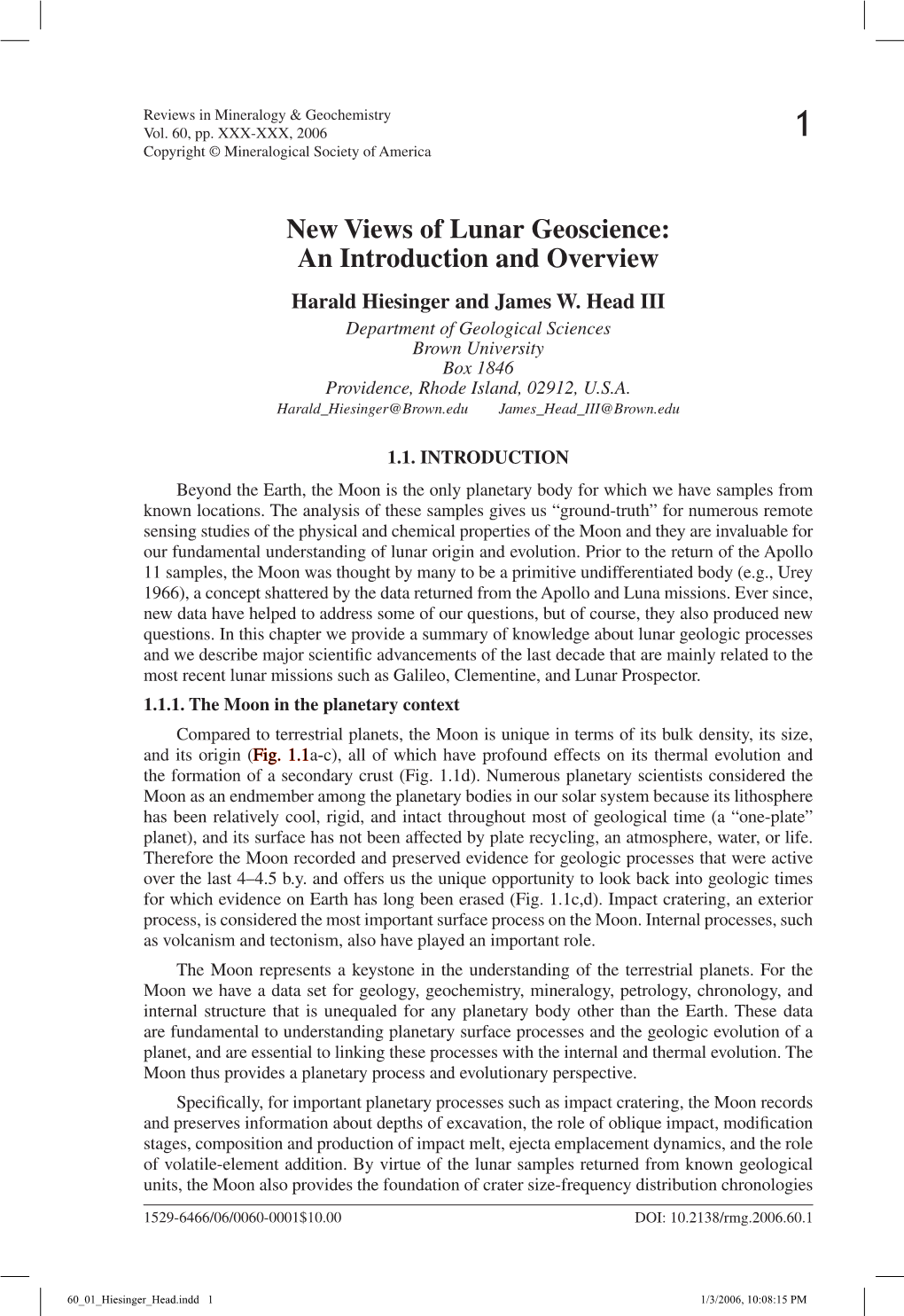 New Views of Lunar Geoscience: an Introduction and Overview Harald Hiesinger and James W