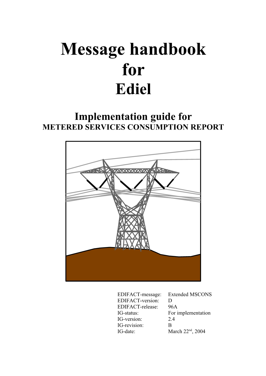 Implementation Guide for Metered Services Consumption Report 8