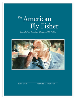 American Fly Fisher Journal of the American Museum of Fly Fishing