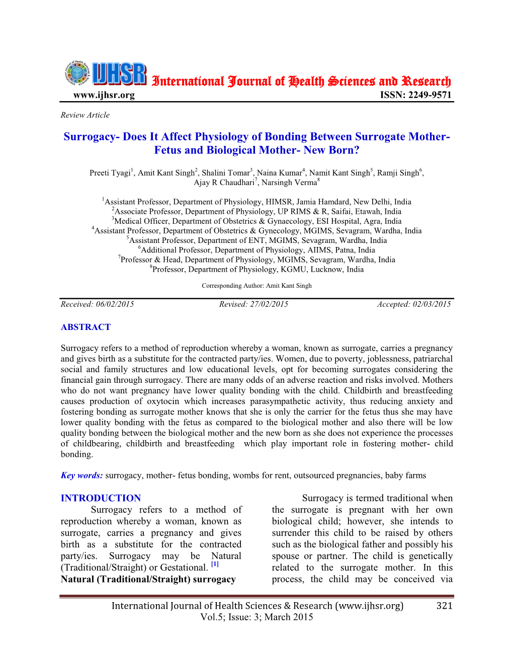 Does It Affect Physiology of Bonding Between Surrogate Mother- Fetus and Biological Mother- New Born?