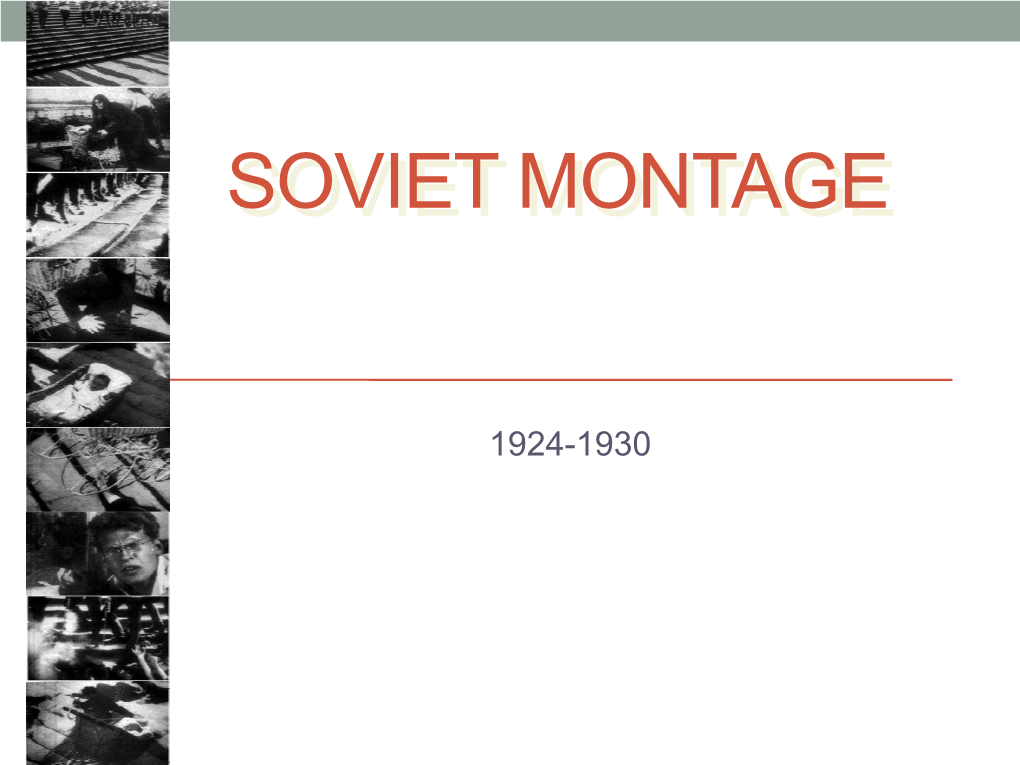 Montage Theories of Soviet Cinema