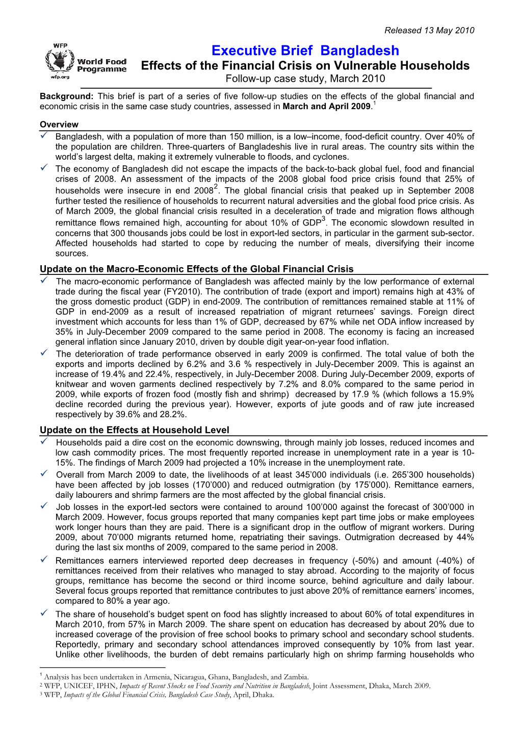 Executive Brief Bangladesh Effects of the Financial Crisis on Vulnerable Households Follow-Up Case Study, March 2010