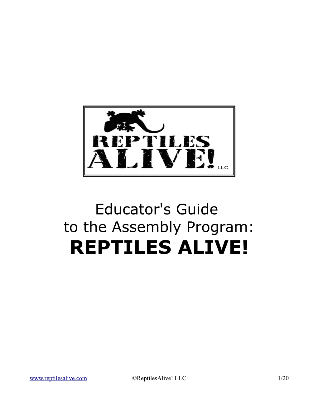 Reptiles Alive! Dictionary a � Adaptation: Characteristics and Behaviors That Help an Animal Or Plant Survive