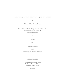 Atomic Parity Violation and Related Physics in Ytterbium by Dimitri