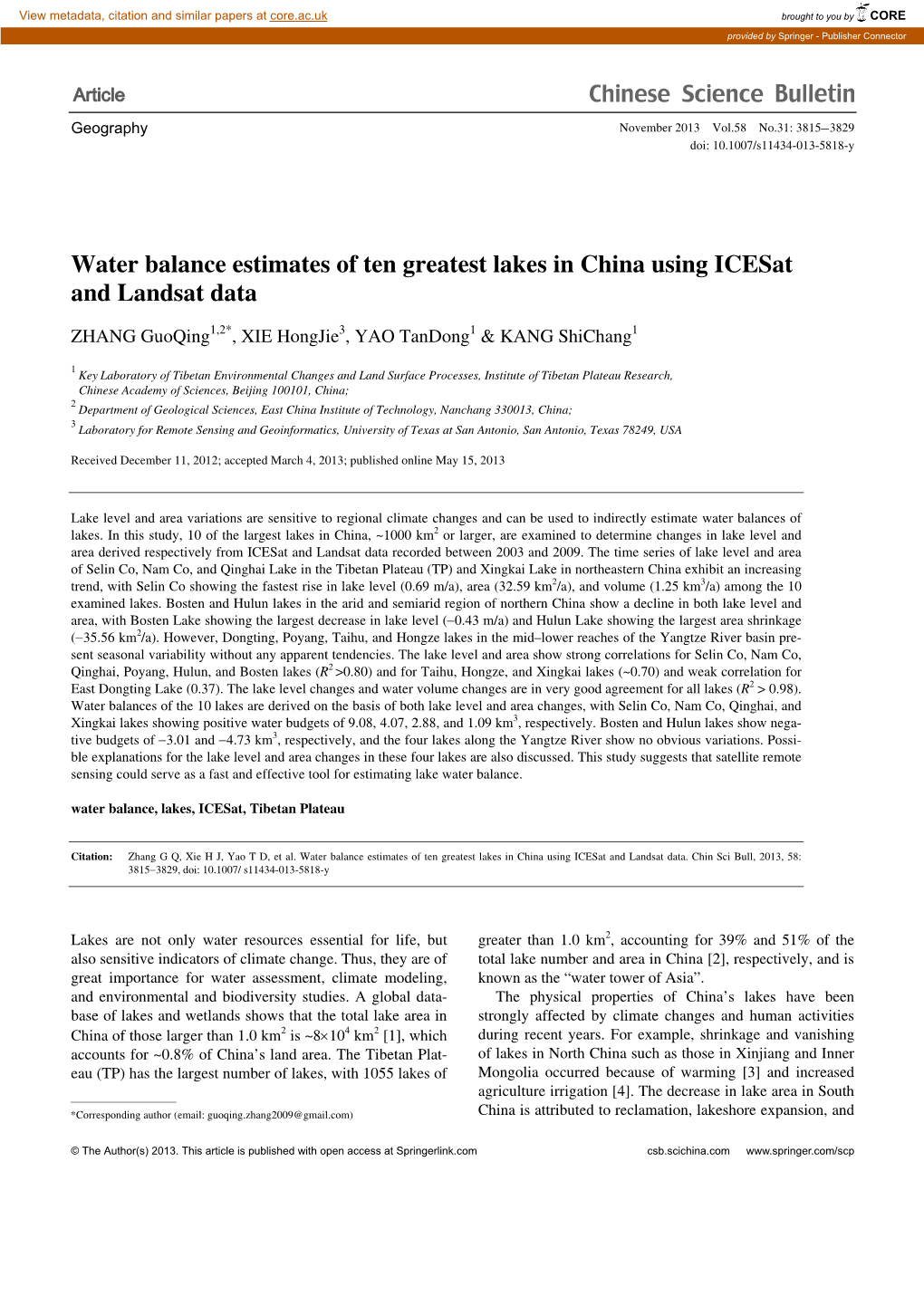 Water Balance Estimates of Ten Greatest Lakes in China Using Icesat and Landsat Data