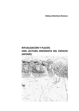 Ritualización Y Placer. Una Lectura Hedonista Del Espacio Japonés