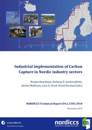 Industrial Implementation of Carbon Capture in Nordic Industry Sectors
