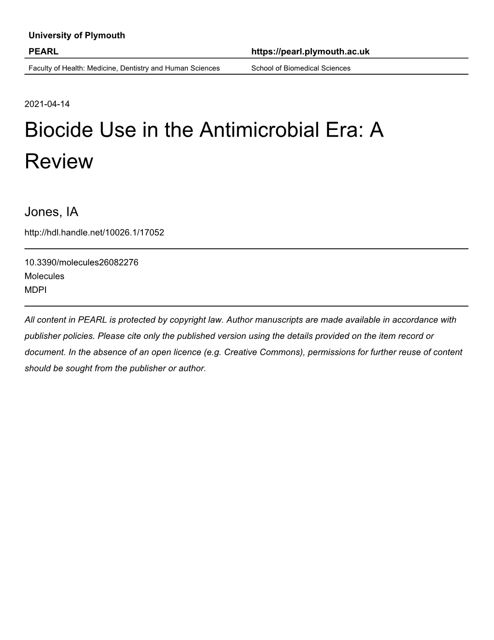 Biocide Use in the Antimicrobial Era: a Review