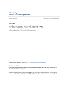 Rollins Alumni Record, March 1969 Rollins College Office Ofa M Rketing and Communications