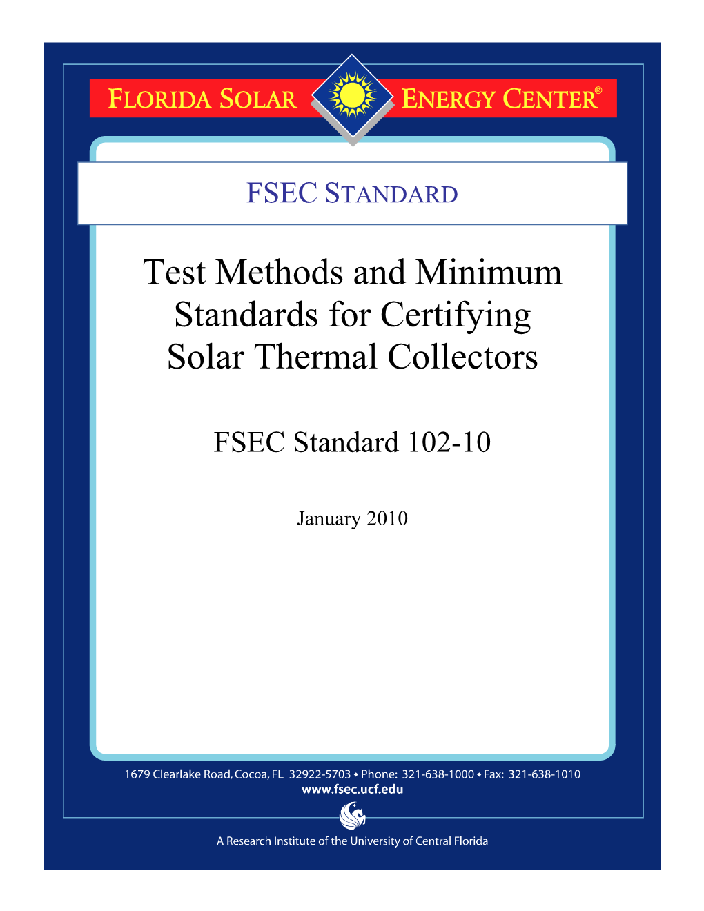 Test Methods & Minimum Standards for Certifying Solar Thermal Collectors