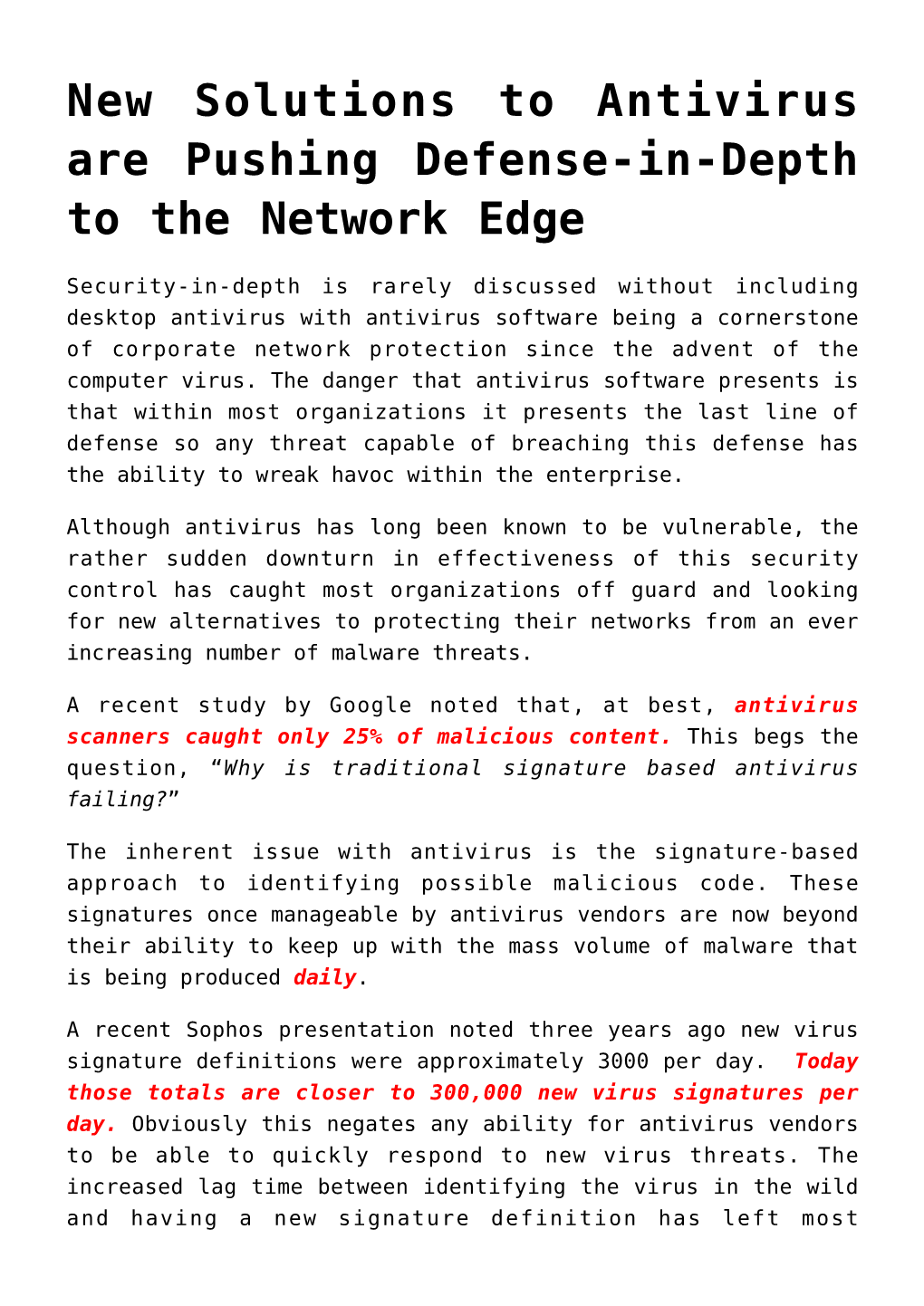 New Solutions to Antivirus Are Pushing Defense-In-Depth to the Network Edge