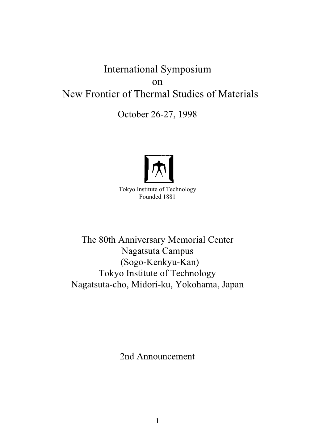 International Symposium on New Frontier of Thermal Studies of Materials