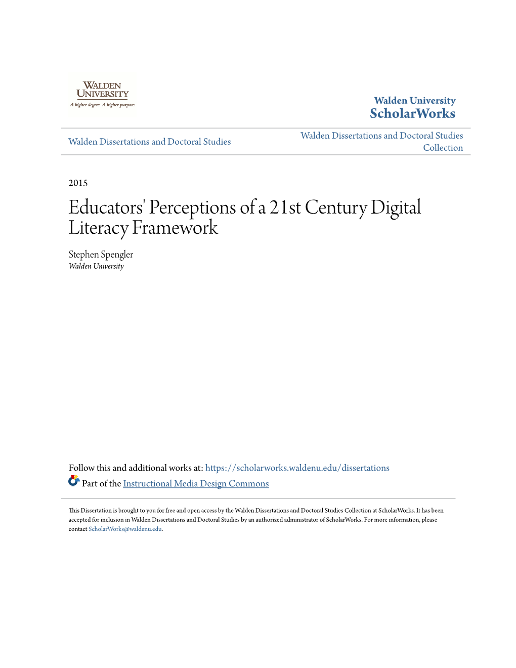 Educators' Perceptions of a 21St Century Digital Literacy Framework Stephen Spengler Walden University