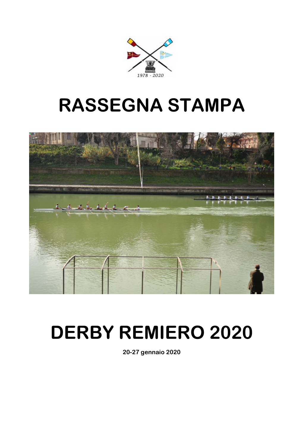 Rassegna Stampa Derby Remiero 2020