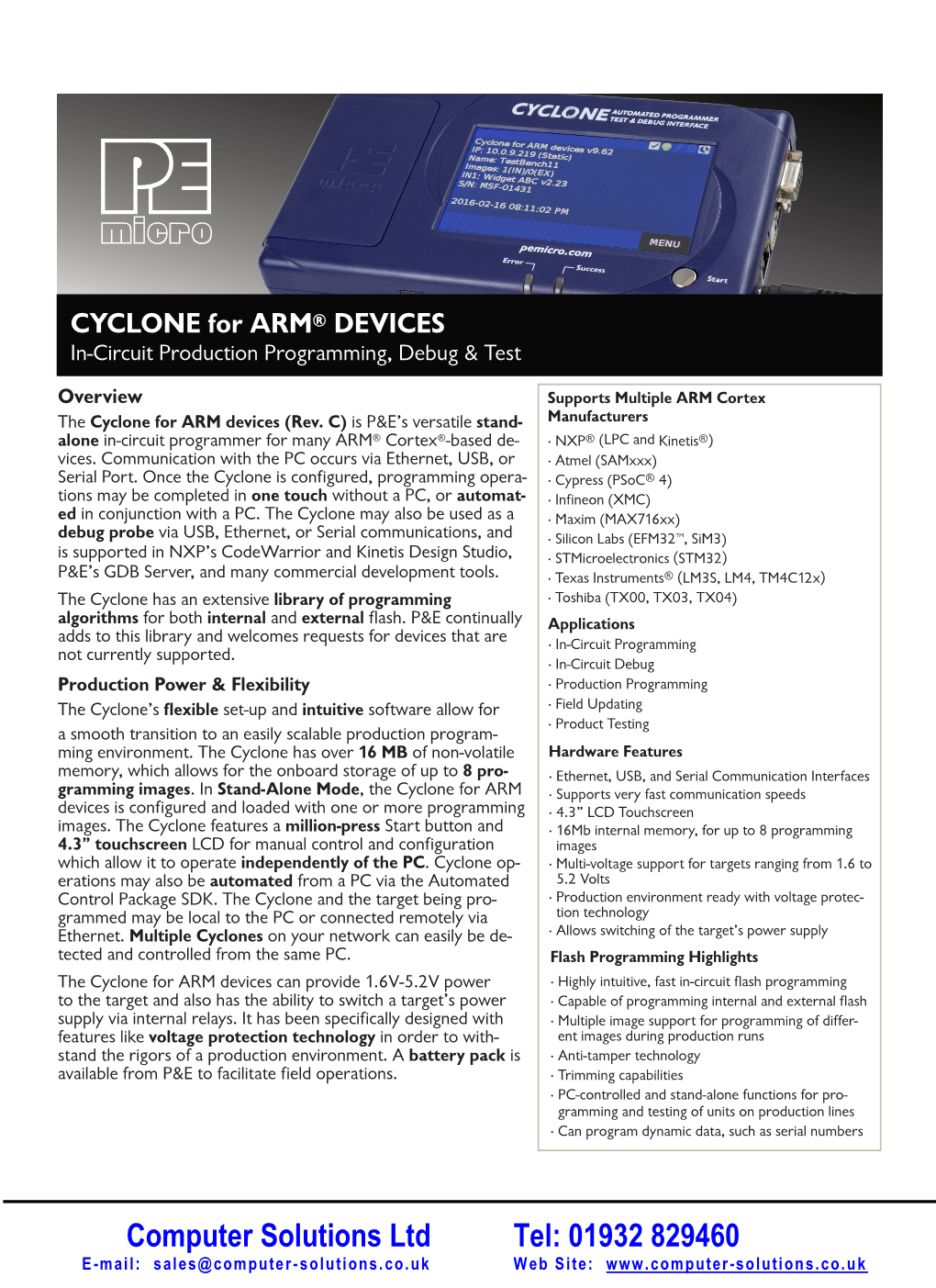 CYCLONE for ARM® DEVICES In-Circuit Production Programming, Debug & Test