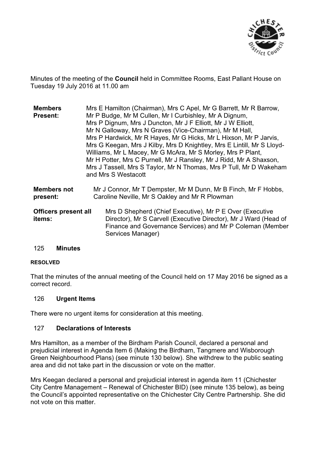 Minutes of the Meeting of the Council Held in Committee Rooms, East Pallant House on Tuesday 19 July 2016 at 11.00 Am Members Pr