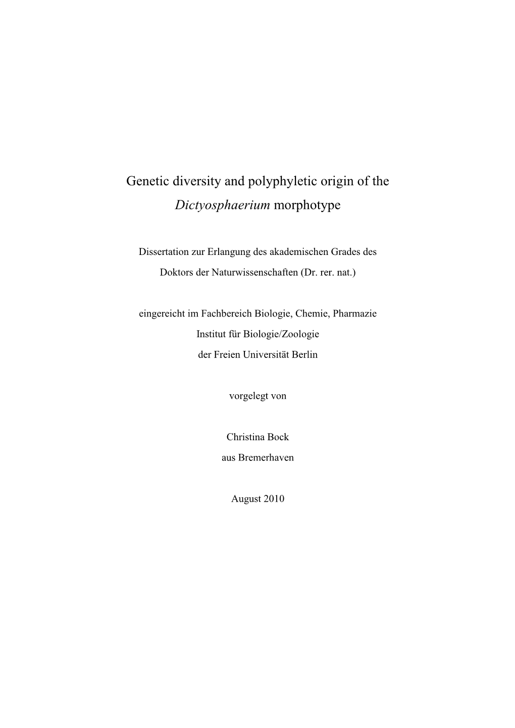 Genetic Diversity and Polyphyletic Origin of the Dictyosphaerium Morphotype