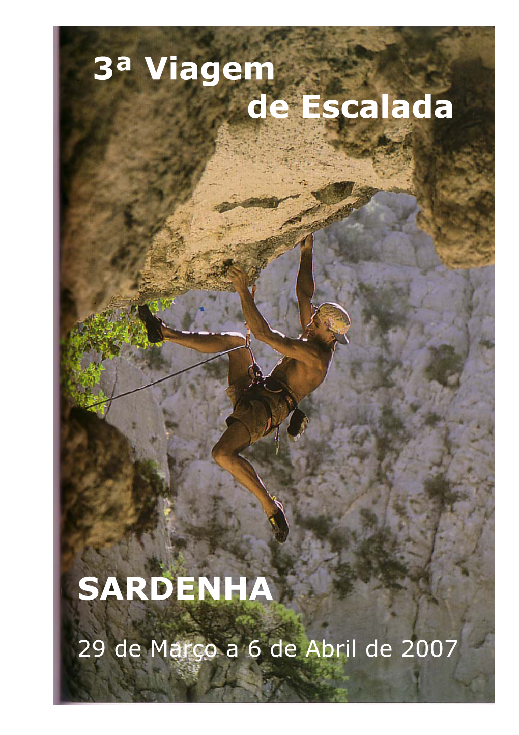 3ª Viagem De Escalada SARDENHA