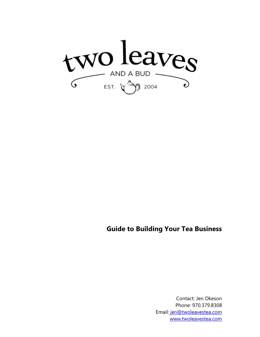 Two Leaves: Guide to Building Your Tea Business