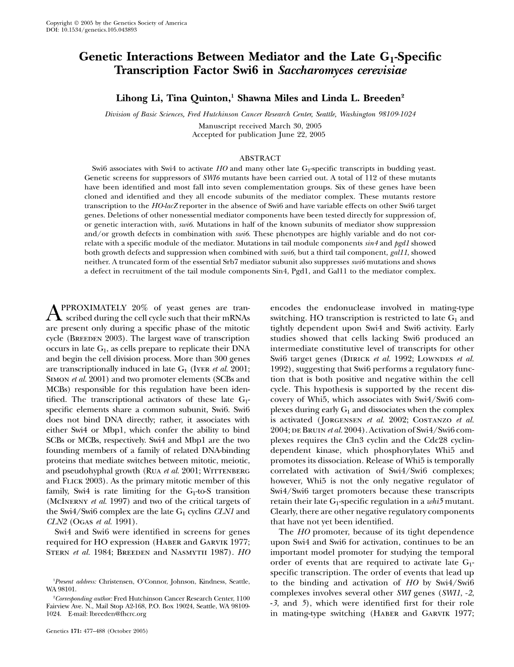 Genetic Interactions Between Mediator and the Late G1-Specific