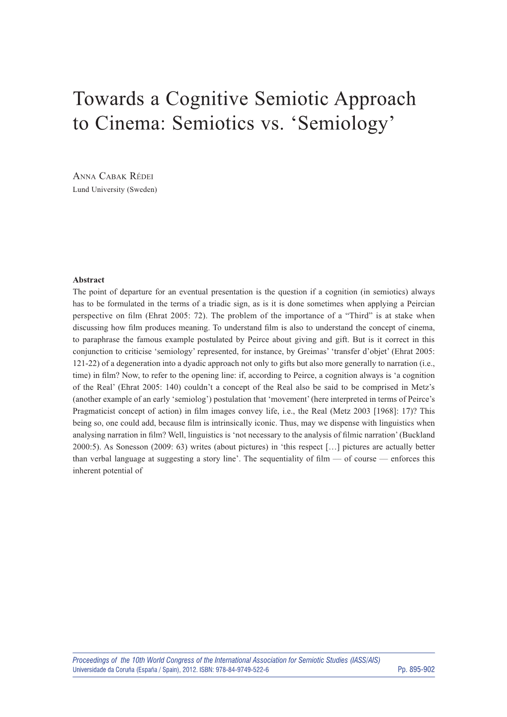 Towards a Cognitive Semiotic Approach to Cinema: Semiotics Vs