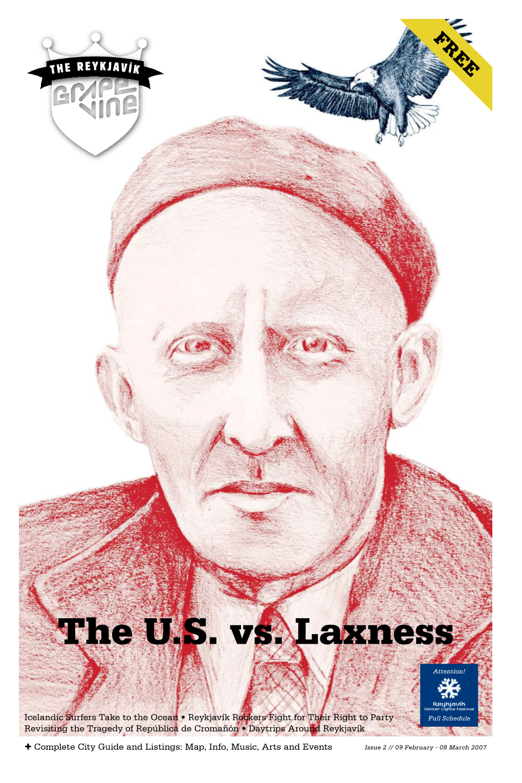 The U.S. Vs. Laxness