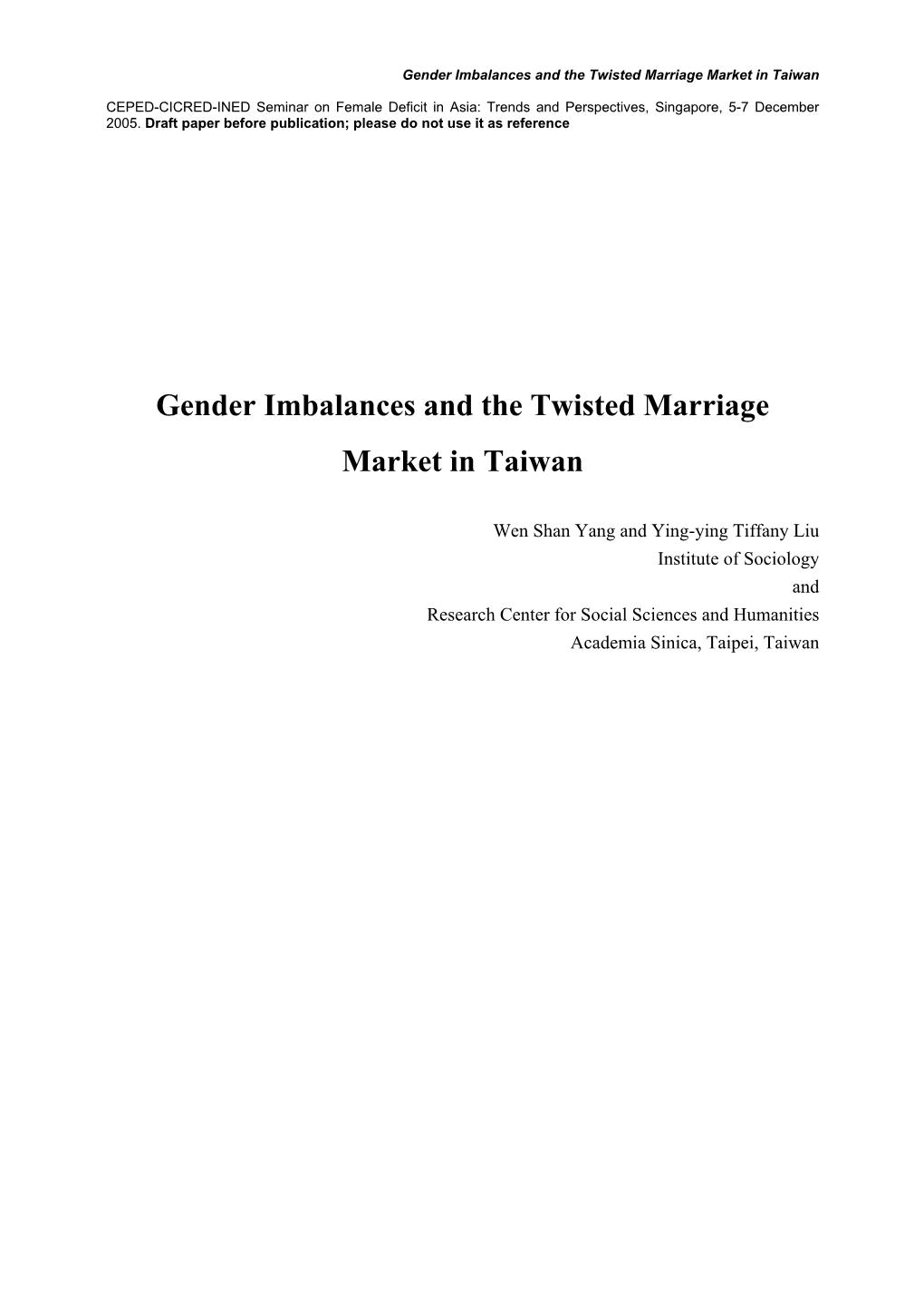 Gender Imbalances and the Twisted Marriage Market in Taiwan