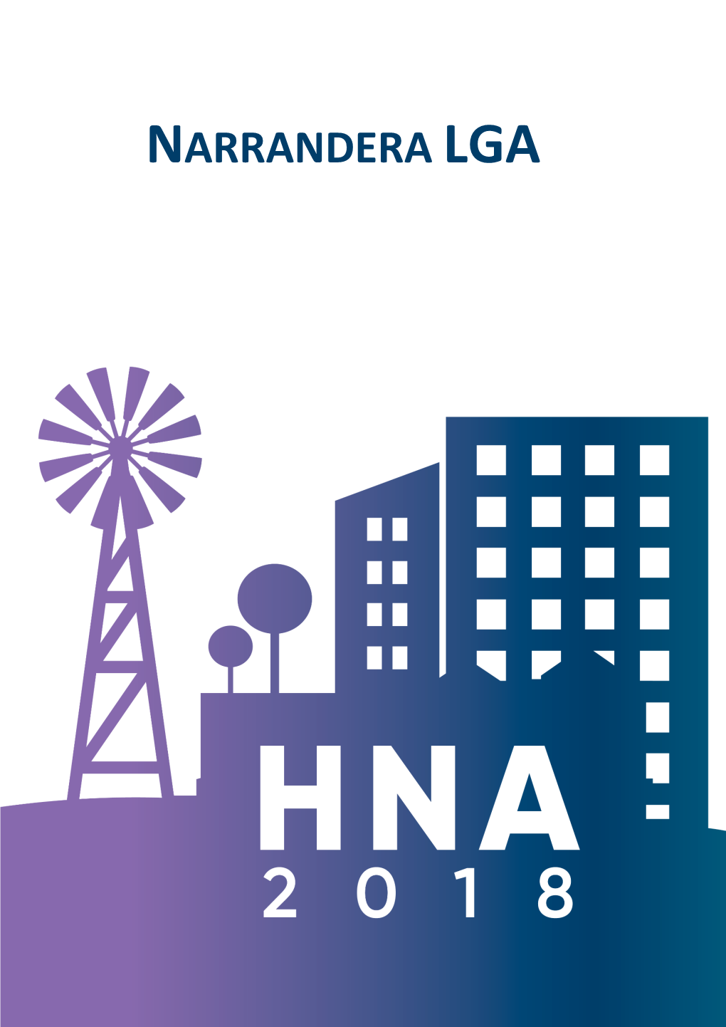 NARRANDERA LGA Health Needs Assessment Process