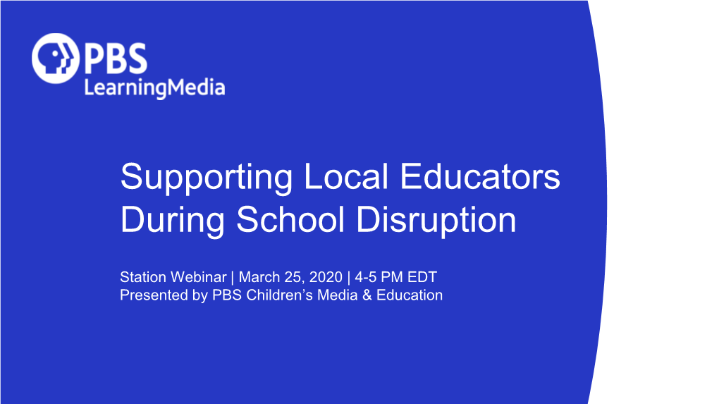 Supporting Local Educators During School Disruption