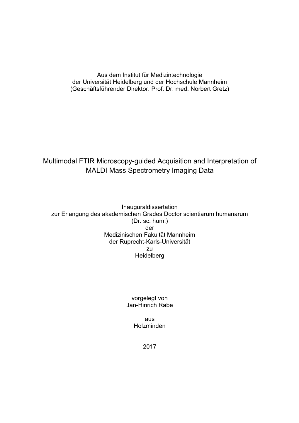 Multimodal FTIR Microscopy-Guided Acquisition and Interpretation of MALDI Mass Spectrometry Imaging Data