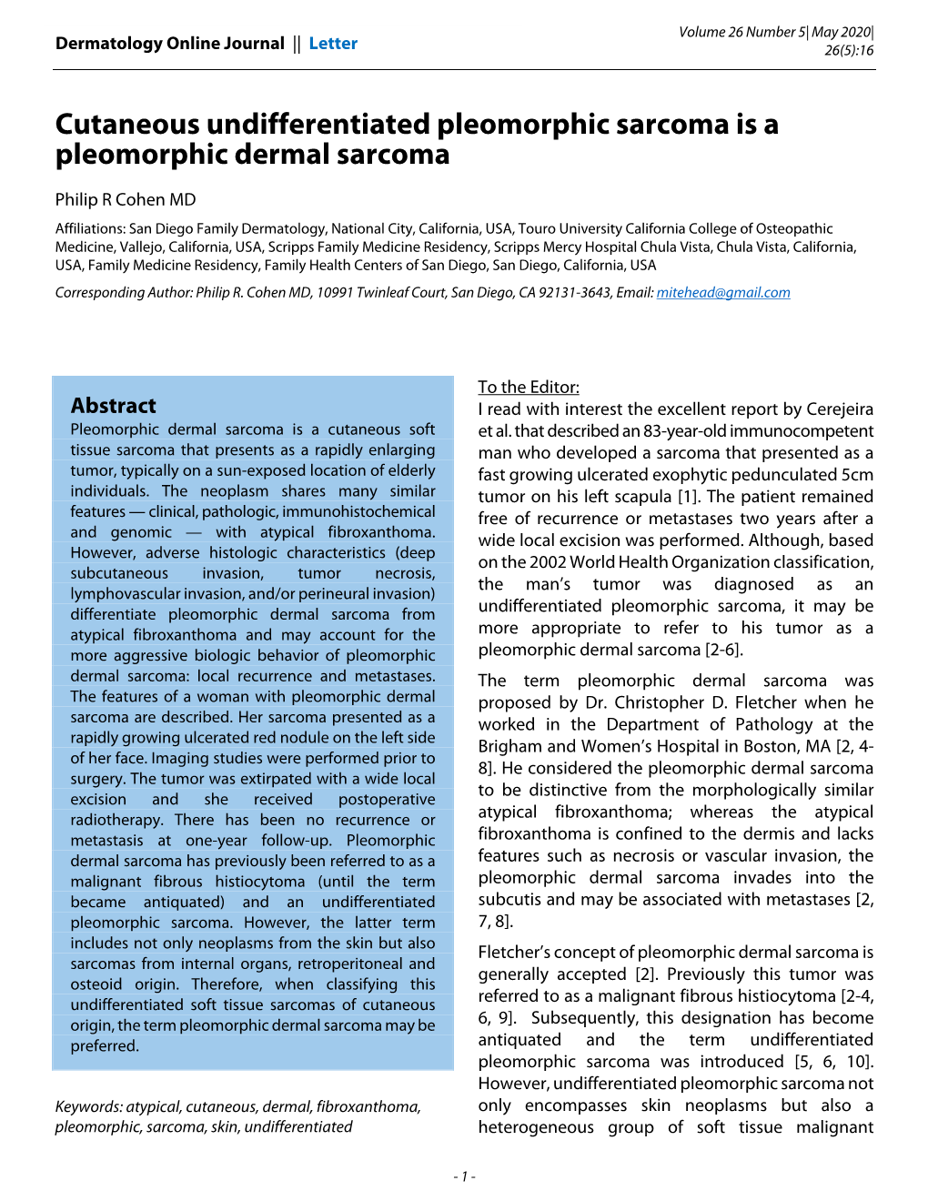 Cutaneous Undifferentiated Pleomorphic Sarcoma Is a Pleomorphic Dermal Sarcoma