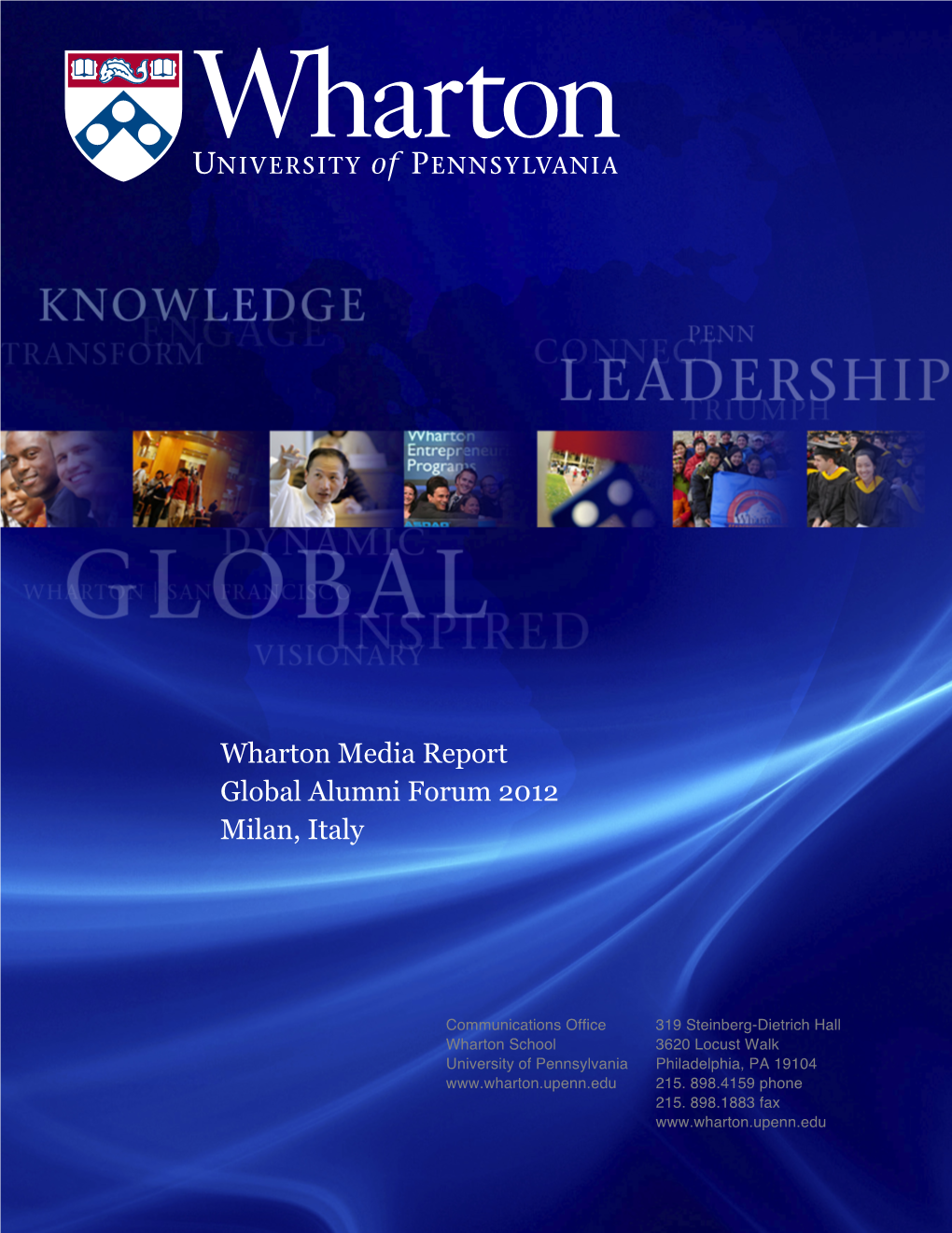 Wharton Media Report Global Alumni Forum 2012 Milan, Italy