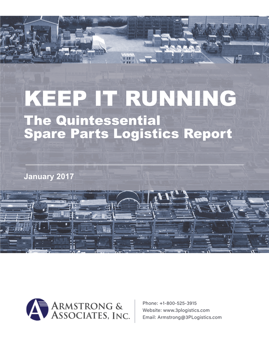 KEEP IT RUNNING the Quintessential Spare Parts Logistics Report
