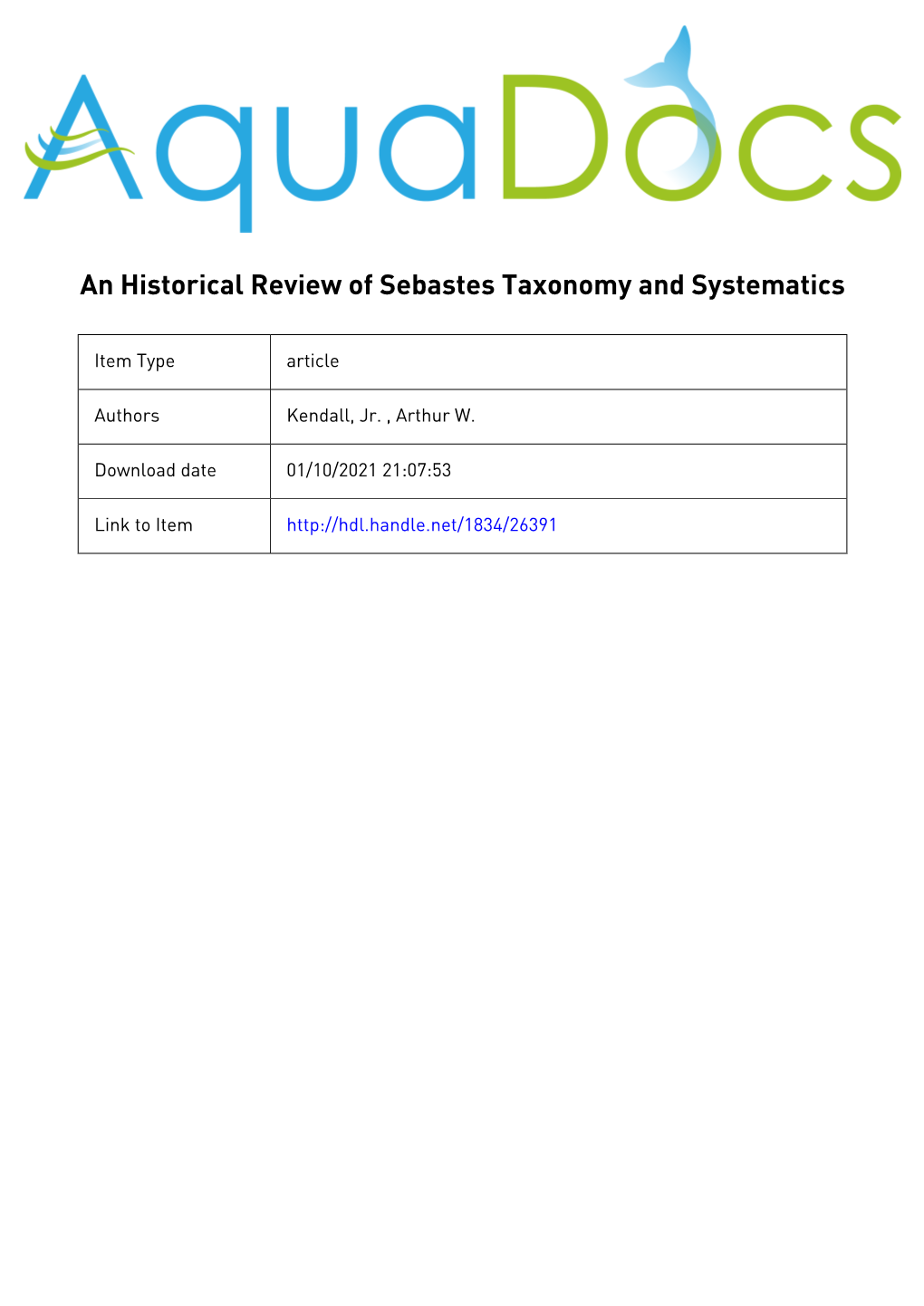 An Historical Review of Sebastes Taxonomy and Systematics