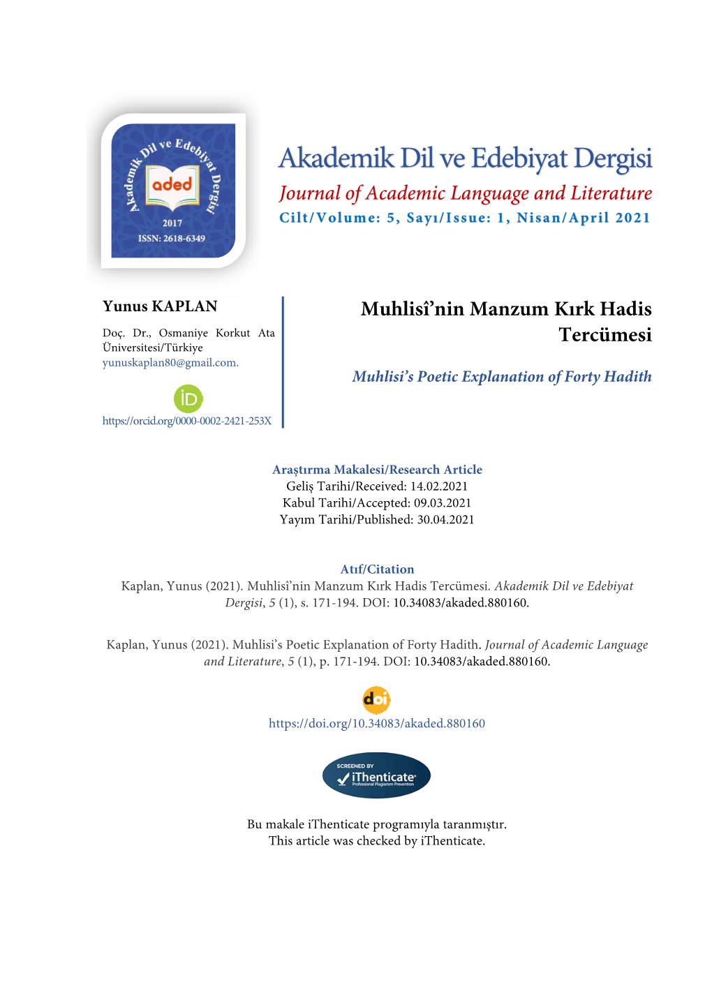 Akademik Dil Ve Edebiyat Dergisi Journal of Academic Language and Literature Cilt/Volume: 5, Sayı/Issue: 1, Nisan/April 2021