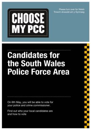 Candidates for the South Wales Police Force Area