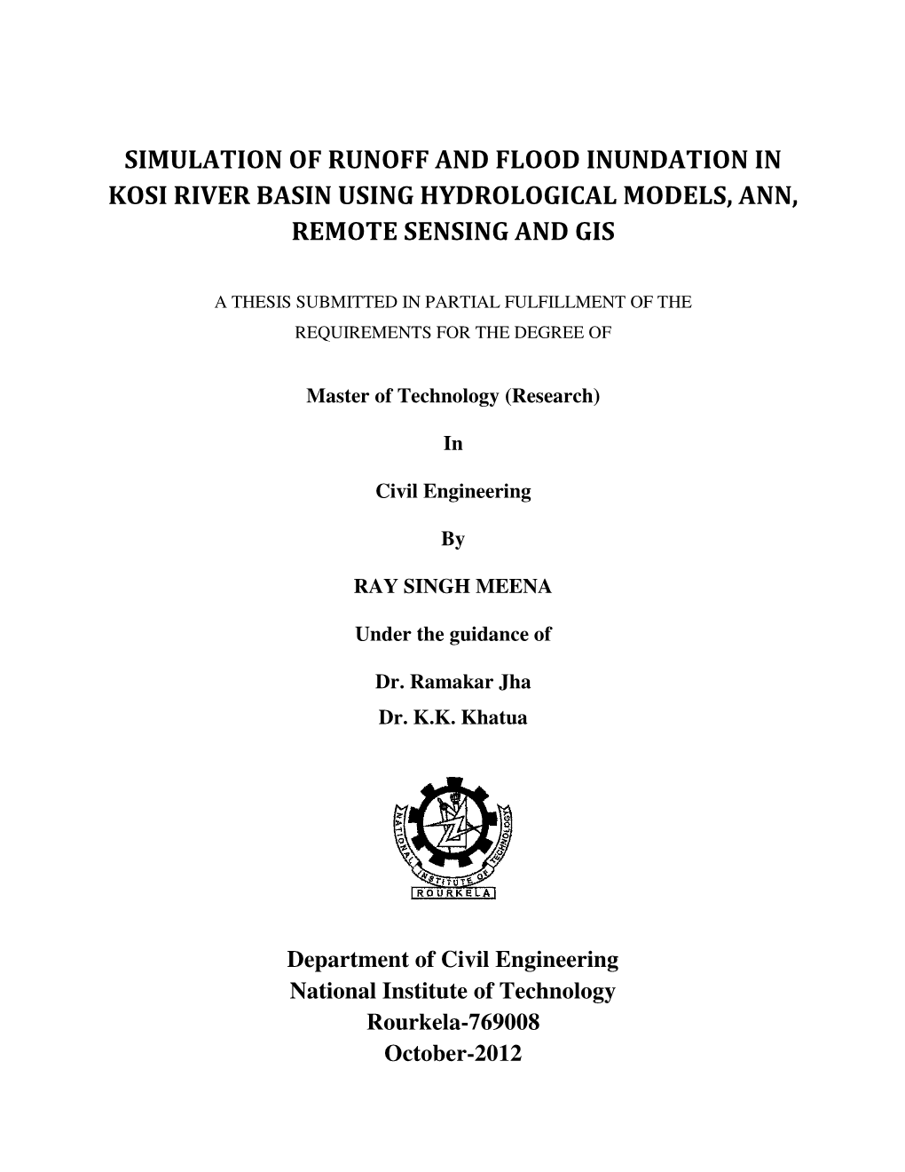 Simulation of Runoff and Flood Inundation in Kosi River Basin Using Hydrological Models, Ann, Remote Sensing and Gis