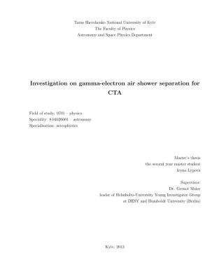 Investigation on Gamma-Electron Air Shower Separation for CTA